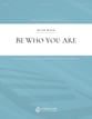 Be Who You Are Two-Part choral sheet music cover